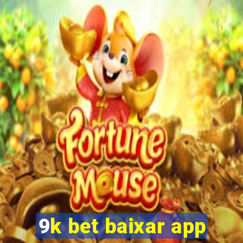 9k bet baixar app